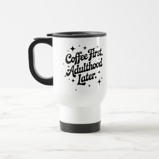 Caneca Térmica Café Primeiro, Vida Adulta Depois