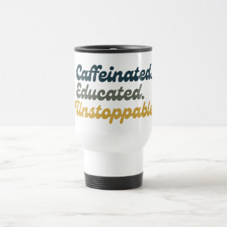 Caneca Térmica Cafeinado. Educado. Imparável.