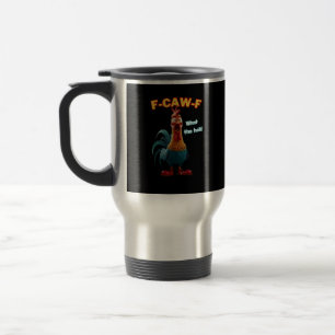 Caneca Térmica Camiseta de Humor Avícola F-Caw-F Galinha Engraçad