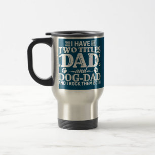 Caneca Térmica Cão Pai Engraçado Cachorro Pai Cita Pais