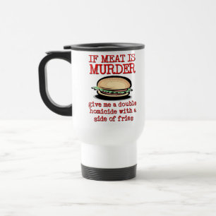 Caneca Térmica Carne É Assassinato Engraçado Viajar Humor