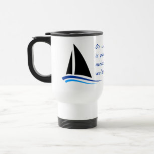 Caneca Térmica Citação de Barco à Vela, Vento e Bela