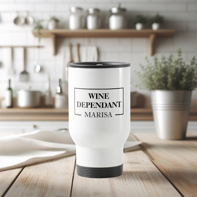 Caneca Térmica Citação Engraçada de Mulher Dependente de Vinho Mo (Criador carregado)