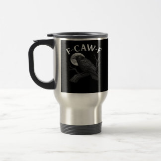 Caneca Térmica Citação engraçada F-Caw-F