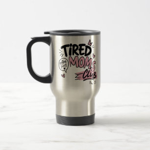 Caneca Térmica Clube de Mães Cansadas Tipografia Divertida de Ama