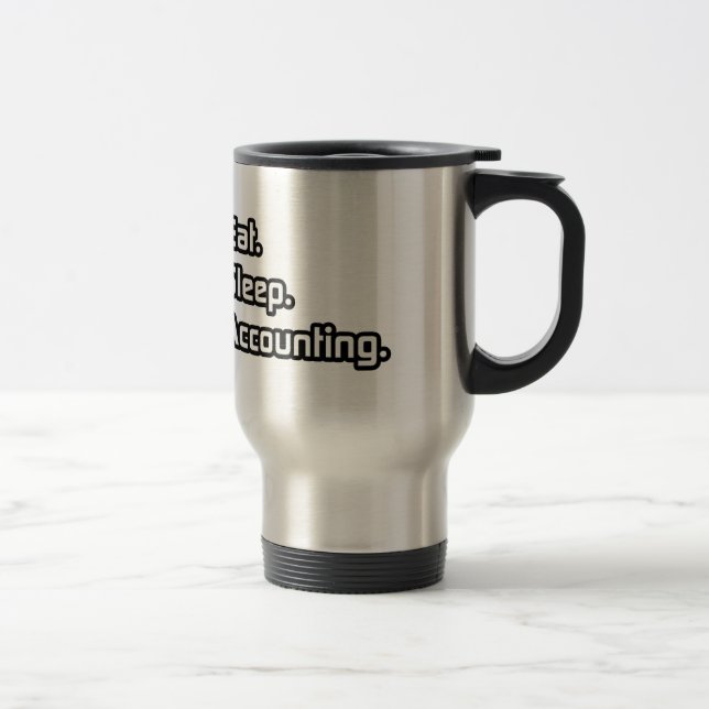 Caneca Térmica Coma. Durma. Contabilidade. (Direita)