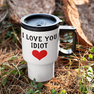 Caneca Térmica Costume Engraçado Eu Te Amo Idiota E Coração Verme