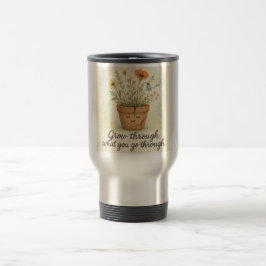 Caneca Térmica Cresça Através Daquilo Por Que Você Passa