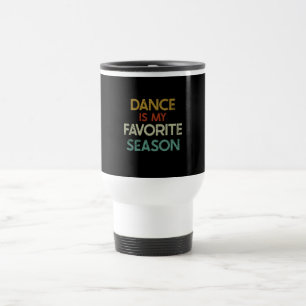 Caneca Térmica Dança É Minha Estação Favorita