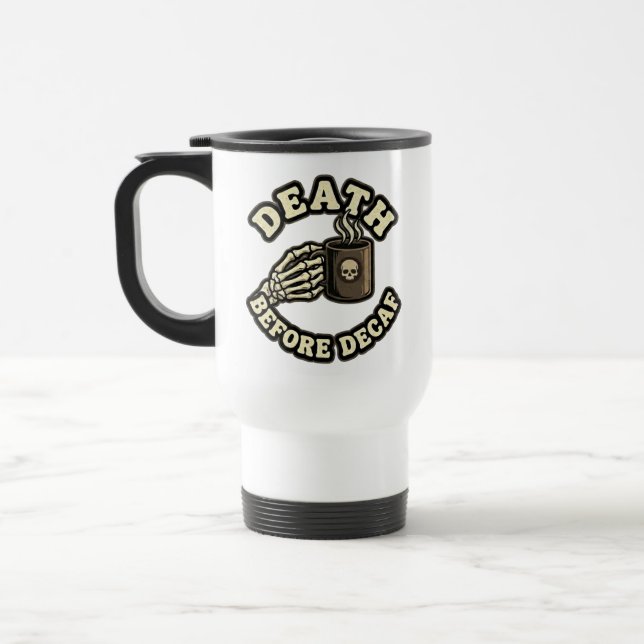 Caneca Térmica Death Before Decaf | Skull Coffee Addict Commuter  (Esquerda)