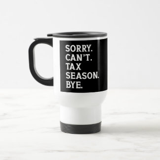 Caneca Térmica Desculpe Não Posso Dizer Adeus à Temporada de Impo