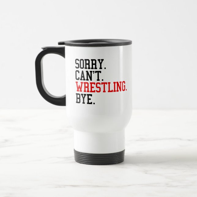 Caneca Térmica Desculpe, não posso Luta. (Esquerda)