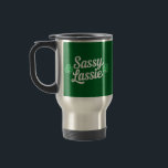 Caneca Térmica Dia de São Patrício Sassy Lassie Funny Irlandês<br><div class="desc">Dia de São Patrício Sassy Lassie Funny Irlandês</div>
