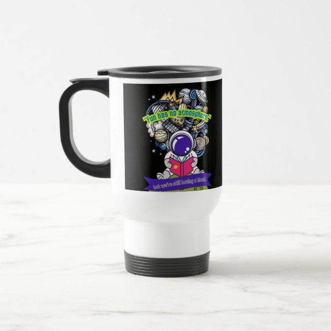 Caneca Térmica Diversão não tem atmosfera (Esquerda)