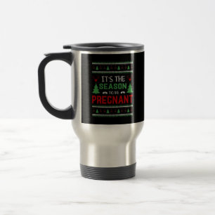 Caneca Térmica É A Época De Estar Grávida De Natal Engraçado