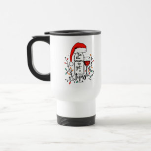 Caneca Térmica É a Época de Ficar Embriagado