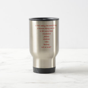 Caneca Térmica É a gordura realmente a pior coisa
