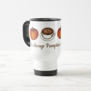 Caneca Térmica É sempre Pumpkin Spice Season Café Queda