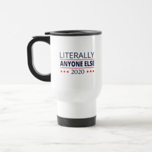 Caneca Térmica Eleições 2020, Anti-Trump - Anyone Else III