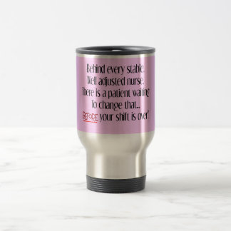 Caneca Térmica Enfermeira Hilarious Oferece "Por Trás De Cada Enf