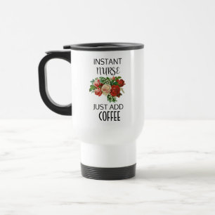 Caneca Térmica Enfermeira Instantânea Basta Adicionar Café