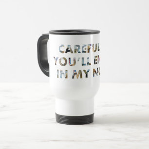 Caneca Térmica Engraçado Cuidado, acabe no meu romance (com rosto
