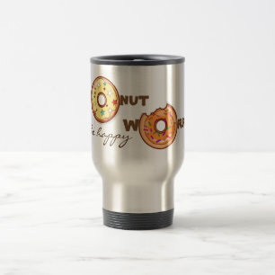 Caneca Térmica Engraçado e otimista "preocupação rosquinha, seja