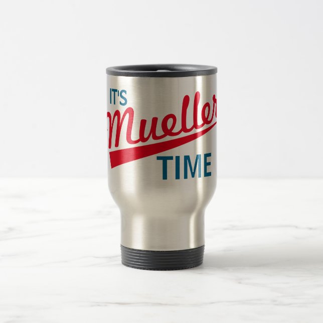 Caneca Térmica Engraçado "é tempo de Mueller " (Centro)