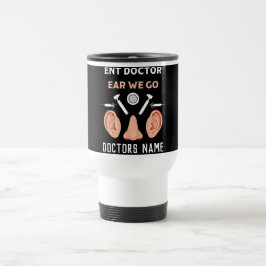 Caneca Térmica ENT Otolaringology Otorhinolaringologista