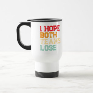 Caneca Térmica Espero que ambos os times Perder - futebol america
