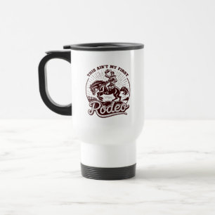 Caneca Térmica Esta Não É Minha Primeira Rodeio Citação Engraçada