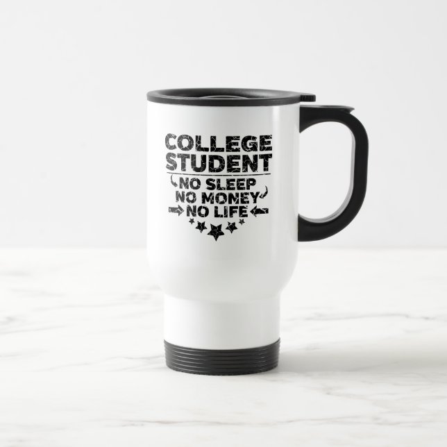 Caneca Térmica Estudante universitário sem dormir sem dinheiro se (Direita)