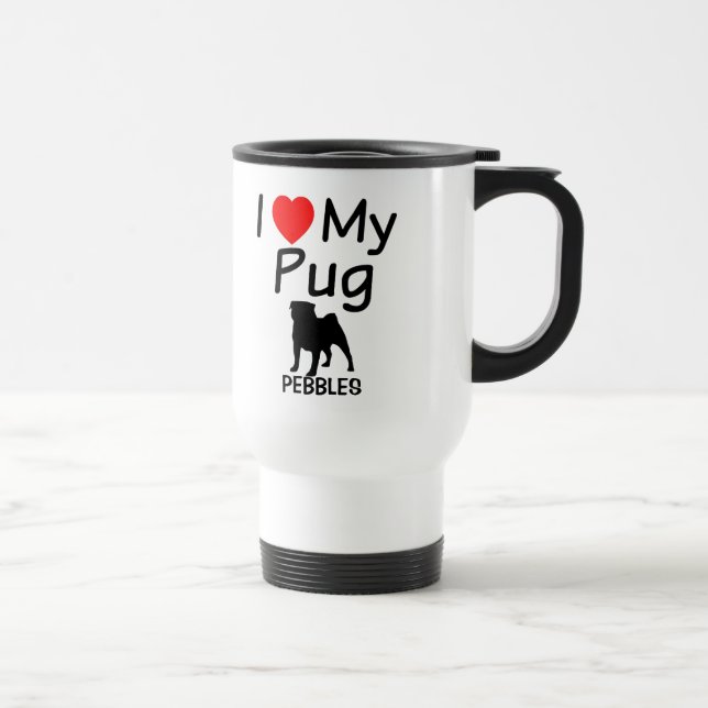 Caneca Térmica Eu Amo Meu Pug (Direita)