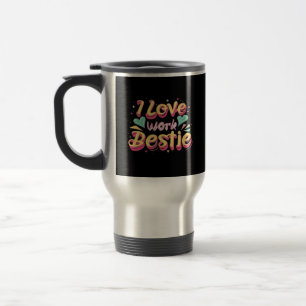 Caneca Térmica Eu Amo Meu Trabalho Bestie Trabalho Bestie Dif Clá