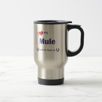 Caneca Térmica Eu amo minha mula (a mula fêmea)