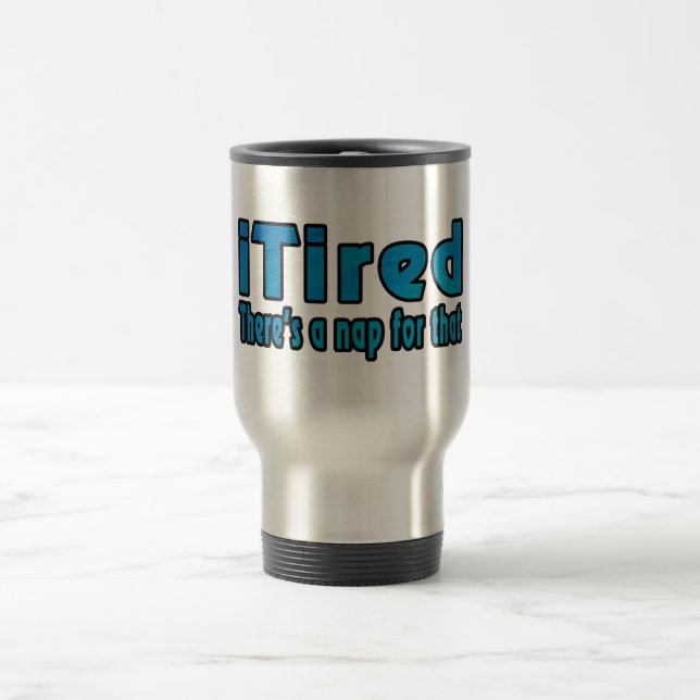 Caneca Térmica Eu Cansei Há um cochilo para isso (Centro)