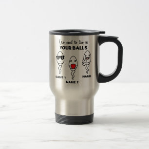 Caneca Térmica Eu Costumava Viver Em Suas Bolas, Engraçado Coffe