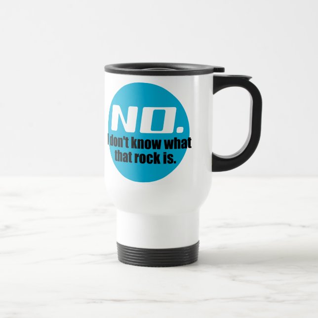 Caneca Térmica Eu Não Sei Que Rocha É (Azul) (Direita)