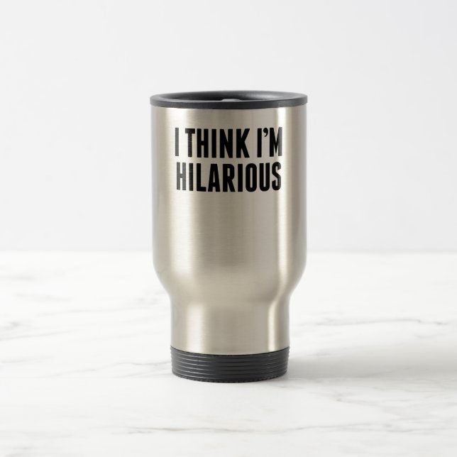 Caneca Térmica Eu penso que eu sou divertido (Centro)