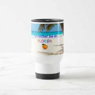 Caneca Térmica Eu Preferiria Estar na Flórida,