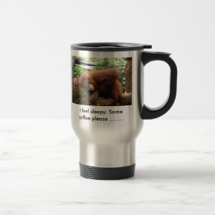 Caneca Térmica Eu sinto sonolento. Algum café por favor ......