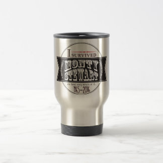Caneca Térmica Eu sobrevivi a Monty Stewart…
