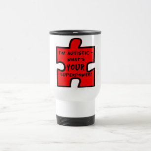 Caneca Térmica Eu sou Autista - Qual é o SEU Superpoder?