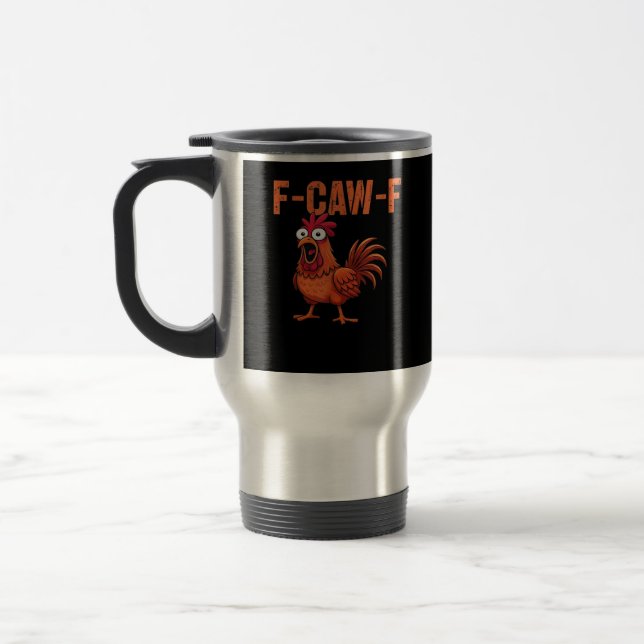 Caneca Térmica F Caw F Funny Chicken Classic Trendy Modern Style (Esquerda)