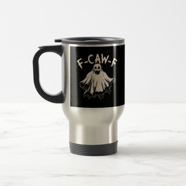 Caneca Térmica F-Caw-F Funny Humor Cool Unique (Esquerda)