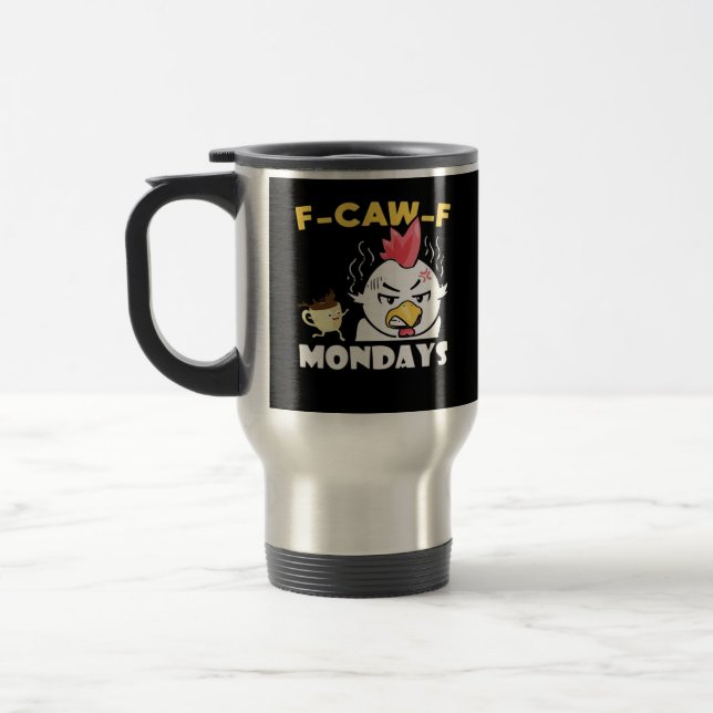 Caneca Térmica F-Caw-F Mondays Classic Minimal Clean (Esquerda)