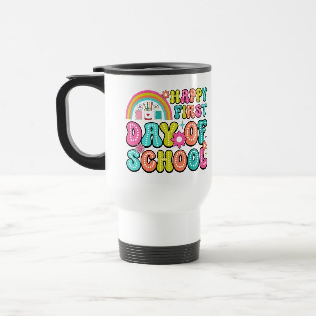 Caneca Térmica Feliz Primeiro Dia de Aula – Perfeito para o Regre (Esquerda)