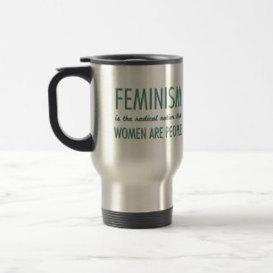 Caneca Térmica Feminismo: A noção radical que as mulheres são