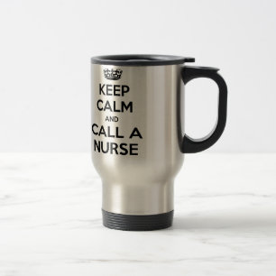 Caneca Térmica Fique calmo e chame uma enfermeira