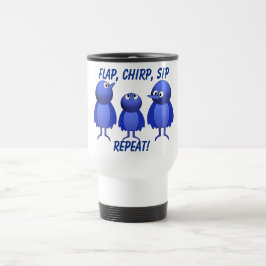Caneca Térmica Flap, Chirp, Sip - Repita!